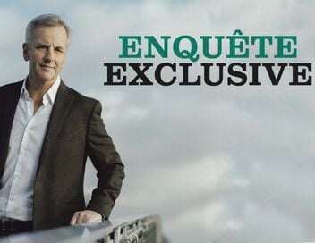 Enquête exclusive