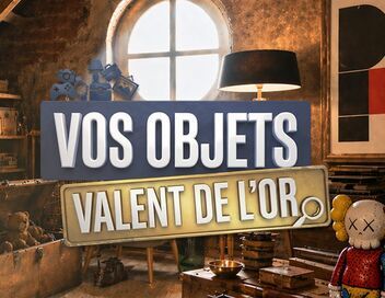 Vos objets valent de l'or