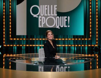 Quelle époque !