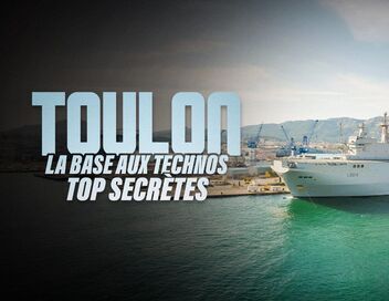 Toulon : la base aux technos top secrètes