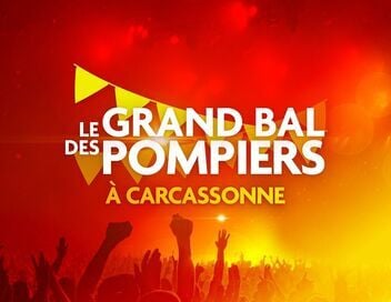 Le grand bal des pompiers à Carcassonne